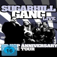 Sugarhill Gang Hip Hop Anniversary Europe Tour