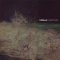 Roedelius Wasser Im Wind