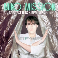 Mission, Miko Greatest Hits & Remixes Vol. 2