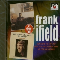 Frank Ifield 2 On 1/someone To Give.. & Ain T Go