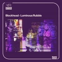 Blockhead Luminous Rubble