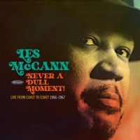 Les Mccann Never A Dull Moment! - Live From Co