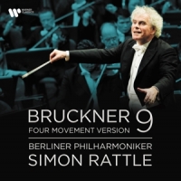 Rattle, Simon & Berliner Philharmoniker Bruckner: Symphony No. 9 - Four Movement Version