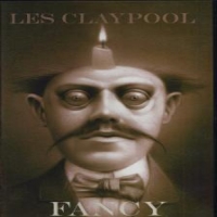 Claypool, Les Fancy -live