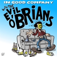 Evil O Brians In Good Company