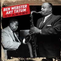 Webster, Ben Ben Webster & Art Tatum Quartet