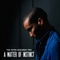 Edwards, Peter -trio- A Matter Of Instinct
