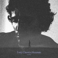 Tamino Every Dawn's A Mountain