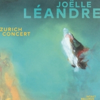 Leandre, Joelle Zurich Concert