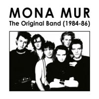 Mona Mur The Original Band (1984-86)