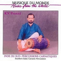 Prasad, K. V. Inde Du Sud  Percussions Carnatique