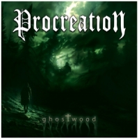 Procreation Ghostwood