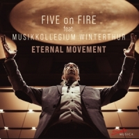 Five On Fire Gubelmann: Eternal Movement