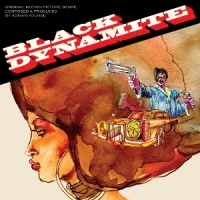 Younge, Adrian Presents  Black Dynamite (ost)