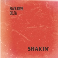 Black River Delta Shakin