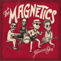 Magnetics, The Jamaican Ska