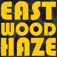 Eastwood Haze Love Is A Thief