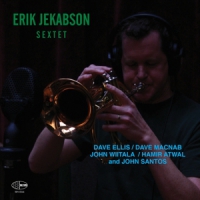 Jekabson, Erik -sextet- Erik Jekabson Sextet