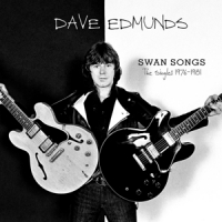 Edmunds, Dave Swan Songs: The Singles 1976-1981