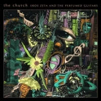 Church Eros Zeta & The Perfumed Guitars -coloured-