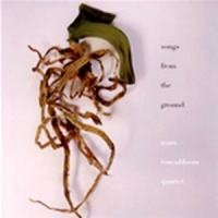 Rosenbloom, Mara Songs From The Ground