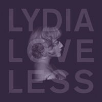 Loveless, Lydia Something Else