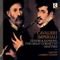 Inalto Cavalieri Imperiali: Zenobi & Sansoni, The Great Cornet