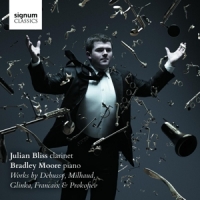 Bliss, Julian Works By Debussy, Milhaud, Glinka, Francaix