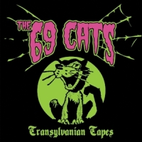 Sixty-nine Cats Transylvanian Tapes