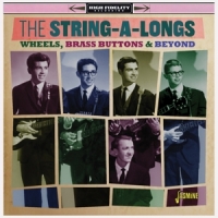 String-a-longs, The A.o. Wheels, Brass Buttons And Beyond