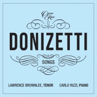 Brownlee, Lawrence & Carlo Rizzi Donizetti Songs Vol. 1