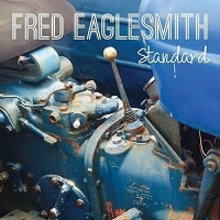 Fred Eaglesmith Standard