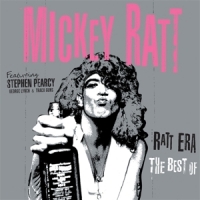 Ratt, Mickey Ratt Era- The Best Of