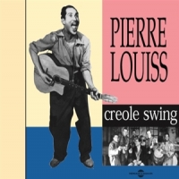 Louiss, Pierre Creole Swing