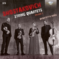 Quartetto Nous Shostakovich: String Quartets, Volume 3