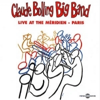 Claude Bolling Big Band Live At The Meridien