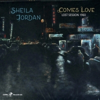 Jordan, Sheila Comes Love- Lost Session 1960