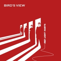 Bird's View Red Light Habits