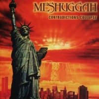 Meshuggah Contradictions Collapse