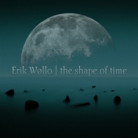 Wollo, Erik The Shape Of Time