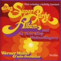 Muller, Werner And His Orchestra Das Super Party Album