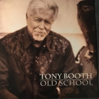 Booth, Tony Old School