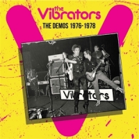 Vibrators, The The Demos 1976-1978