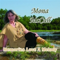 Mccall, Mona Memories Love A Melody