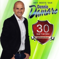 Dennie Damaro Het Beste Van Dennie Damaro 30 Jaar