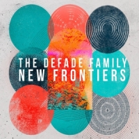 Defade Family New Frontiers