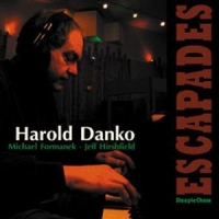 Danko, Harold Escapades