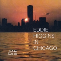 Higgins, Eddie Eddie Higgins In Chicago