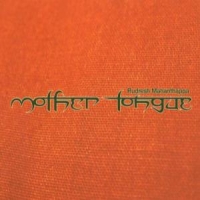 Mahanthappa, Rudresh Mother Tongue