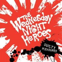 Wednesday Night Heroes Guilty Pleasures